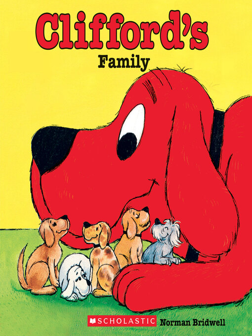 Title details for Clifford's Family by Norman Bridwell - Wait list